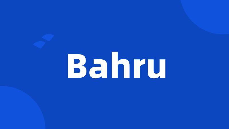 Bahru