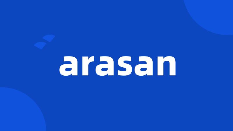 arasan