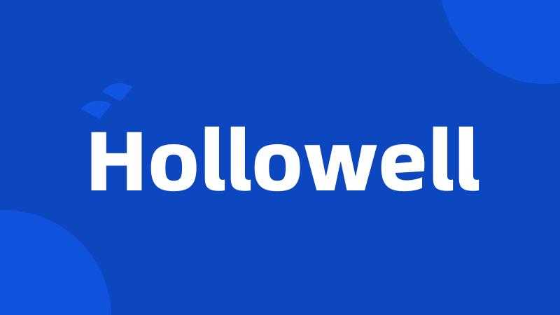 Hollowell