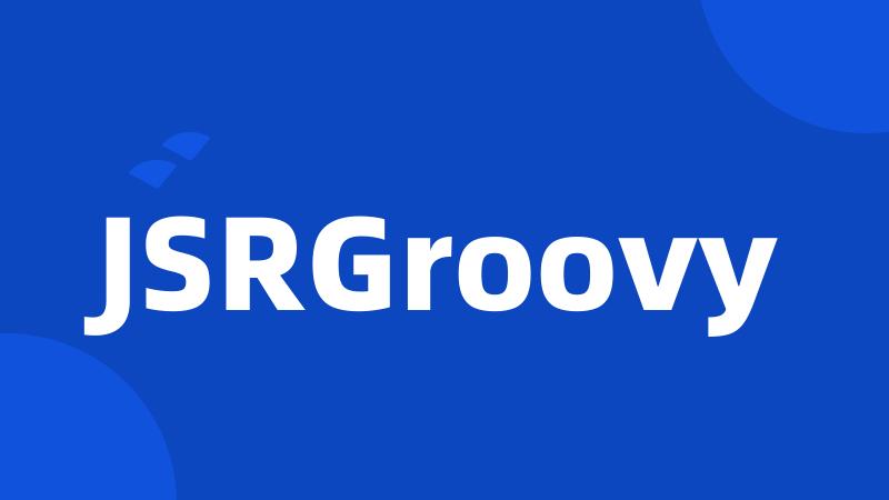 JSRGroovy