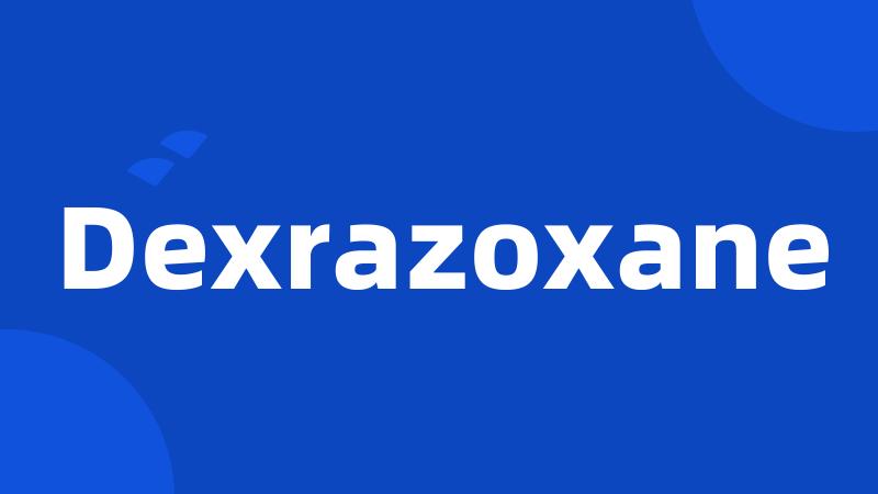 Dexrazoxane
