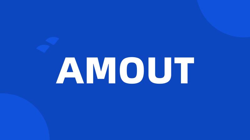 AMOUT