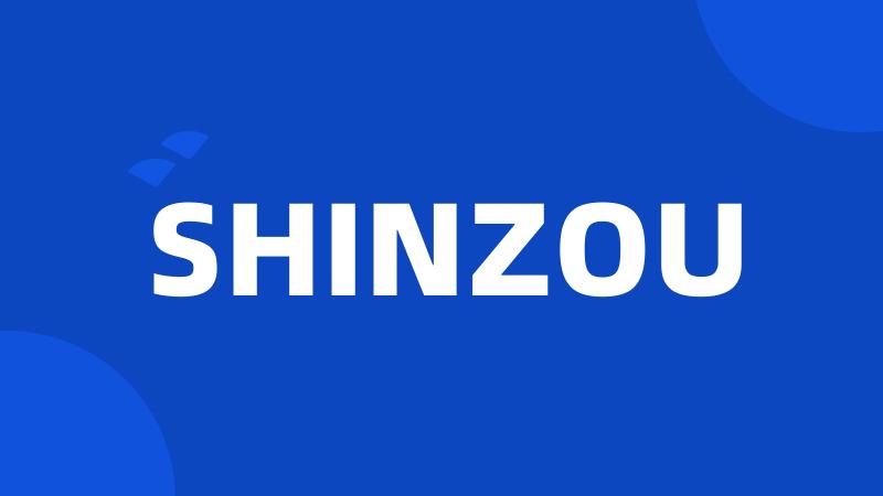 SHINZOU