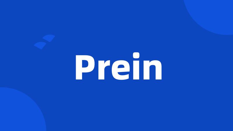 Prein