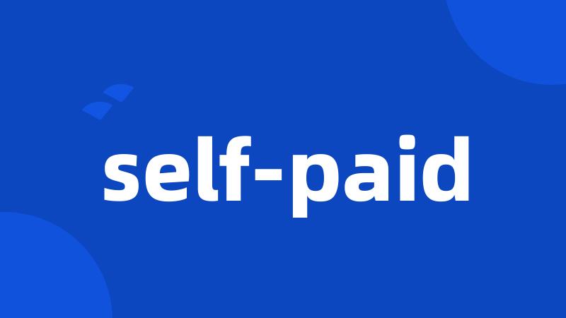 self-paid