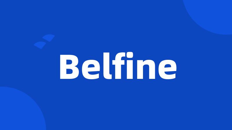 Belfine