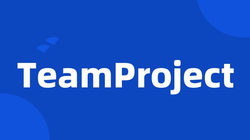 TeamProject