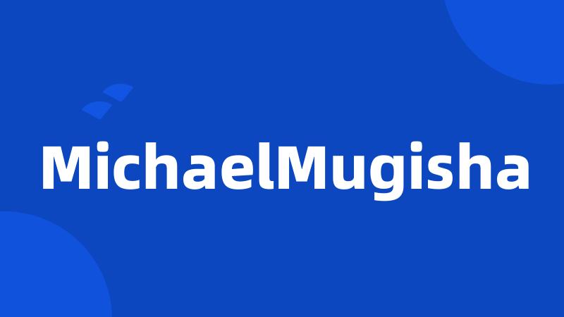 MichaelMugisha