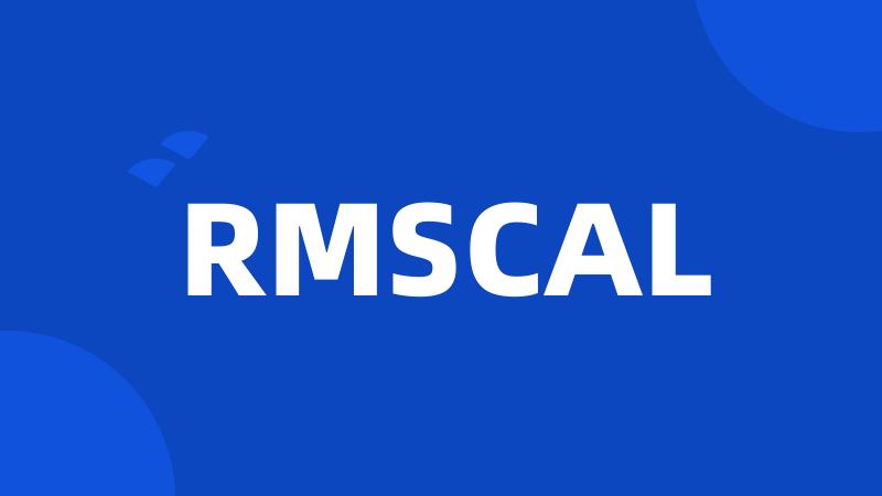 RMSCAL