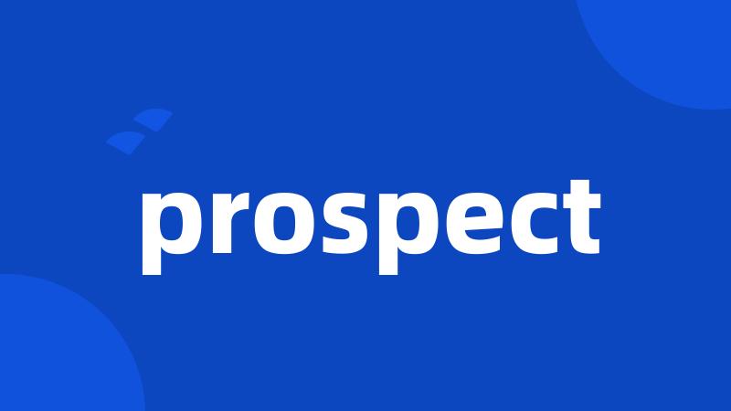 prospect