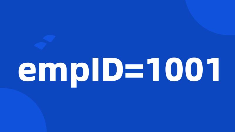 empID=1001