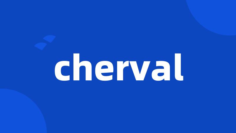 cherval