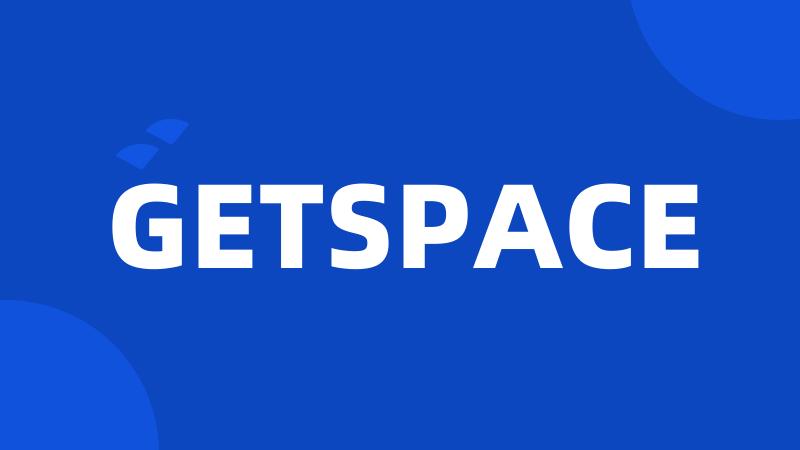 GETSPACE