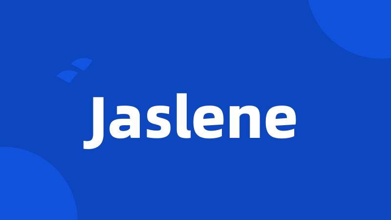 Jaslene