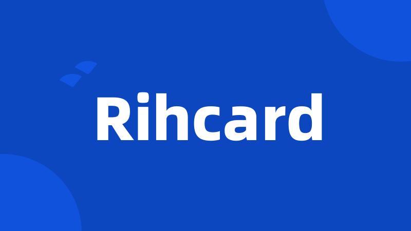 Rihcard