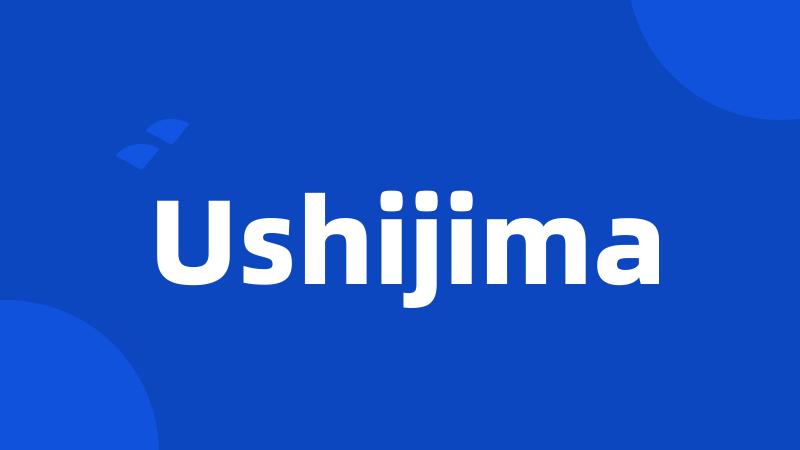 Ushijima