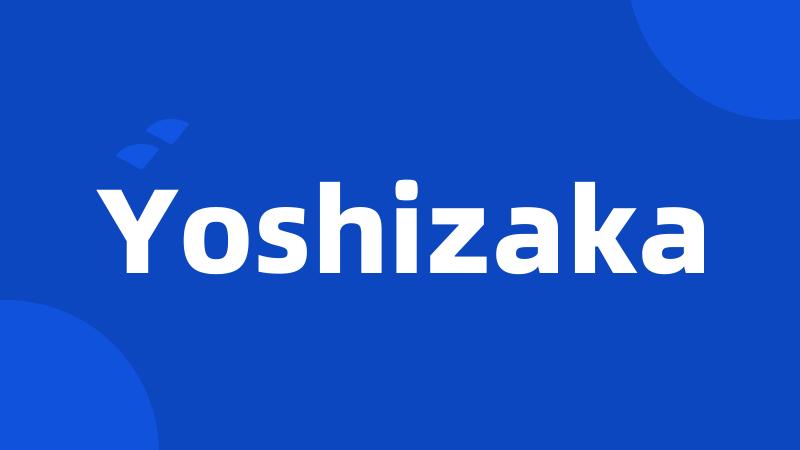 Yoshizaka