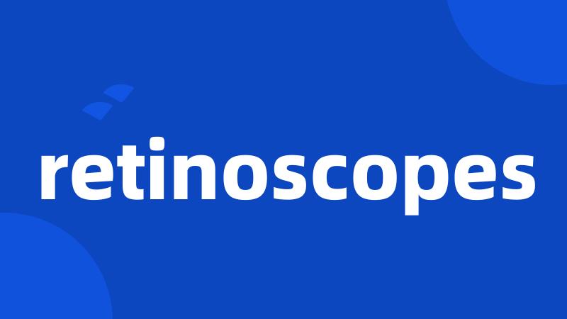 retinoscopes