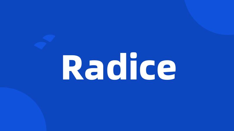 Radice