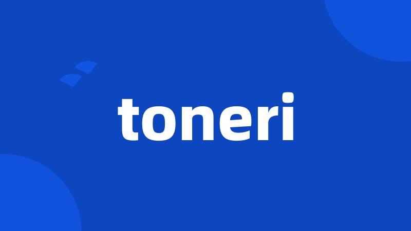 toneri