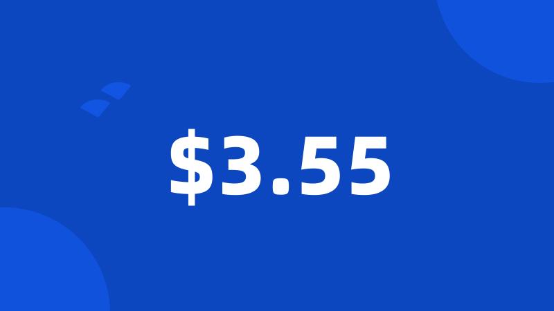 $3.55