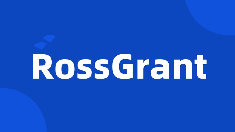 RossGrant