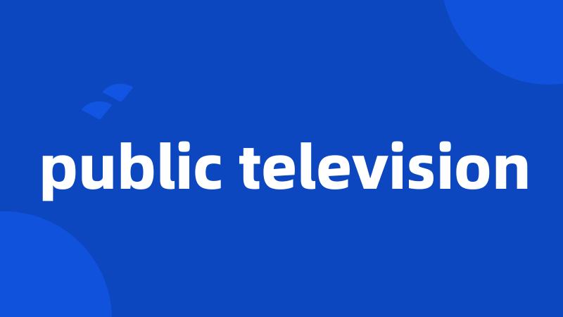 public television