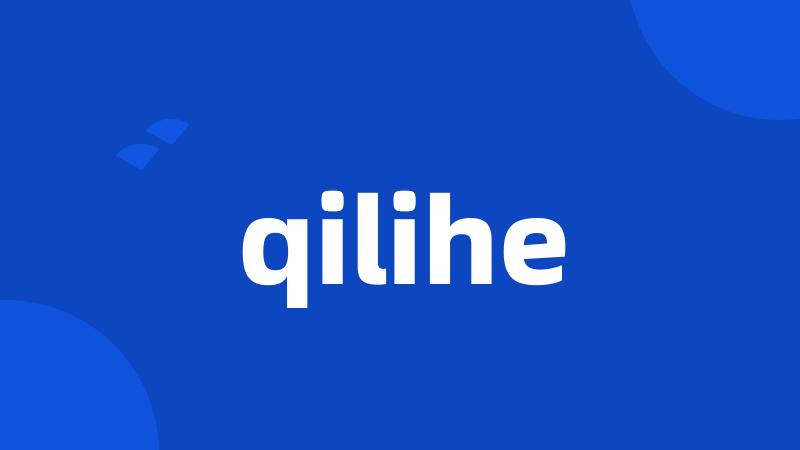 qilihe