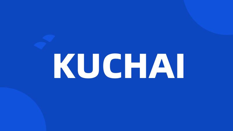 KUCHAI