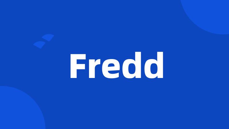 Fredd