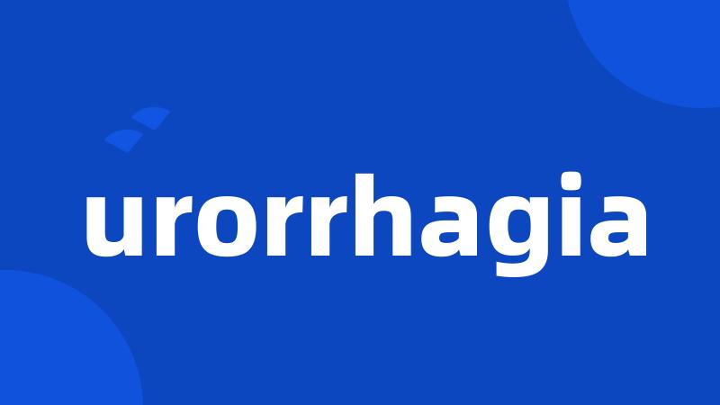 urorrhagia