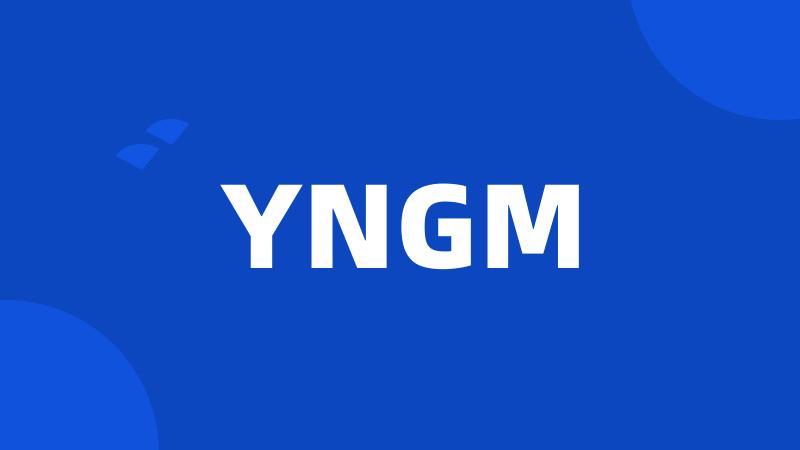 YNGM