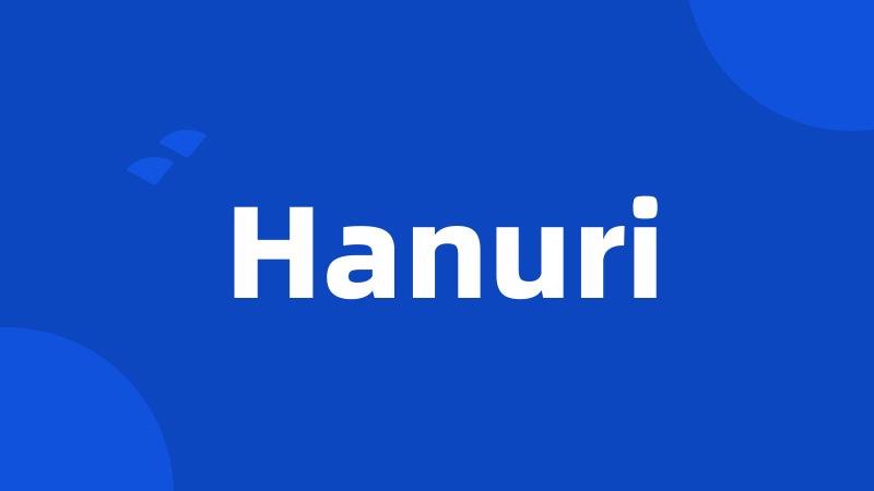 Hanuri