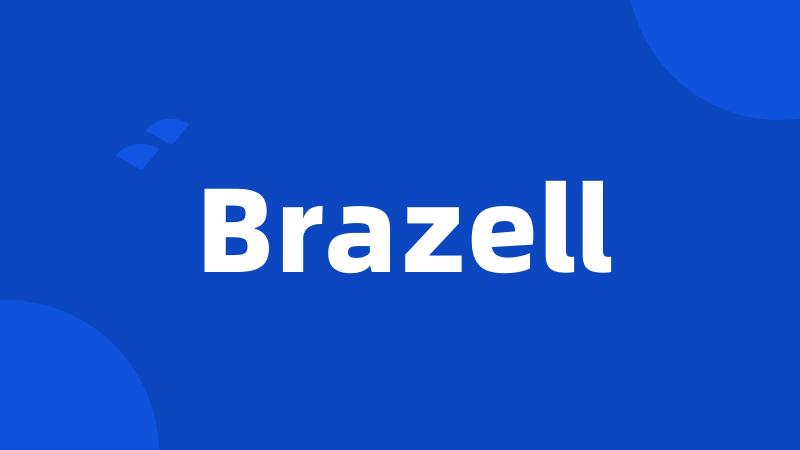 Brazell