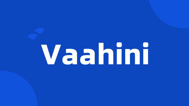 Vaahini