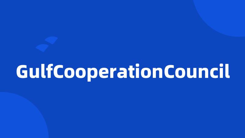 GulfCooperationCouncil