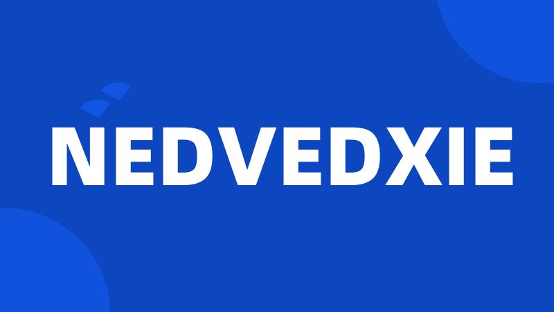 NEDVEDXIE