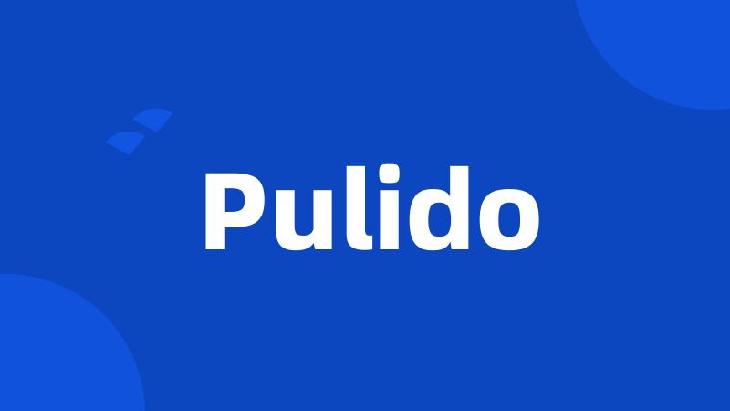 Pulido