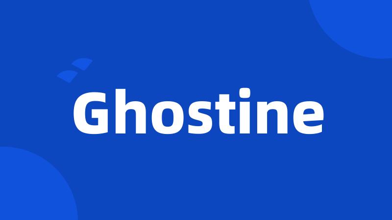 Ghostine