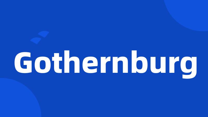 Gothernburg