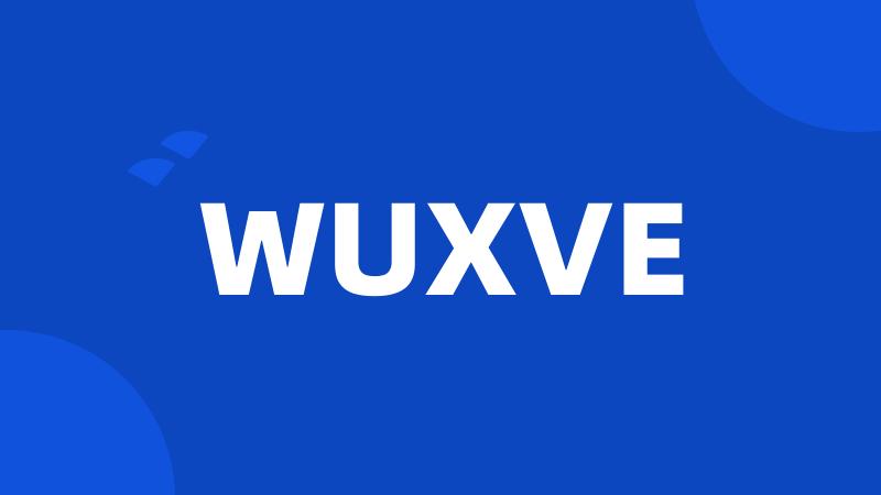 WUXVE