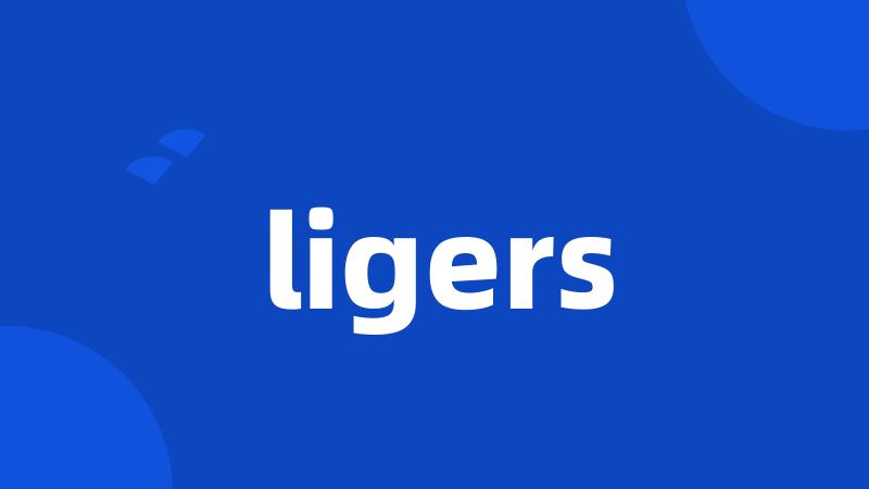 ligers