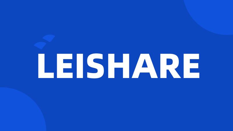 LEISHARE