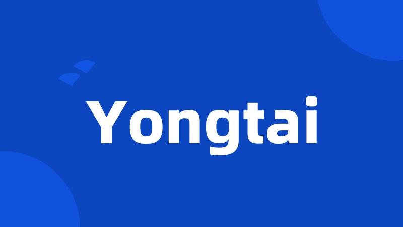 Yongtai