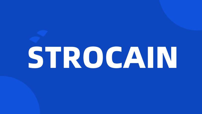 STROCAIN