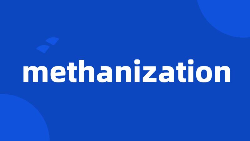 methanization