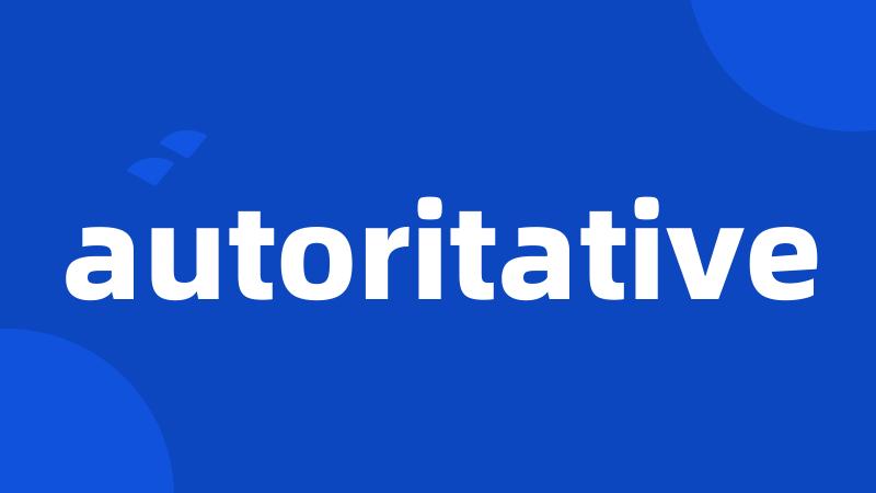 autoritative