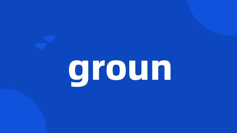 groun