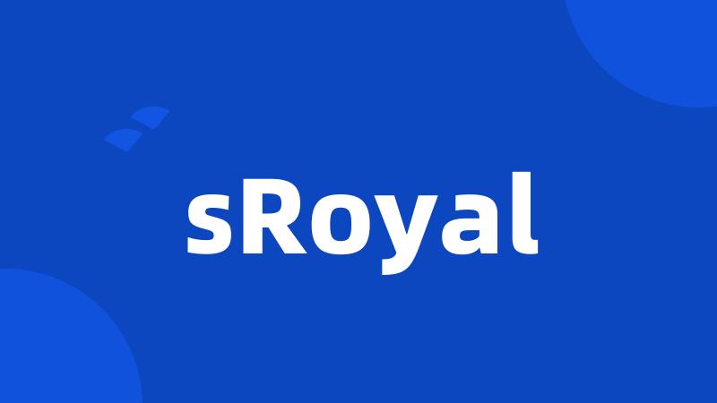 sRoyal