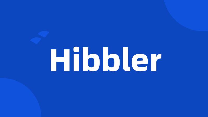 Hibbler